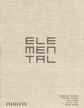 Elemental: The Architecture of Alejandro Aravena