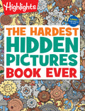 The Hardest Hidden Pictures Book Ever: UltraChallenging Brain Games for Kids Ages 812, Advanced Seek and Find Puzzles Book wit