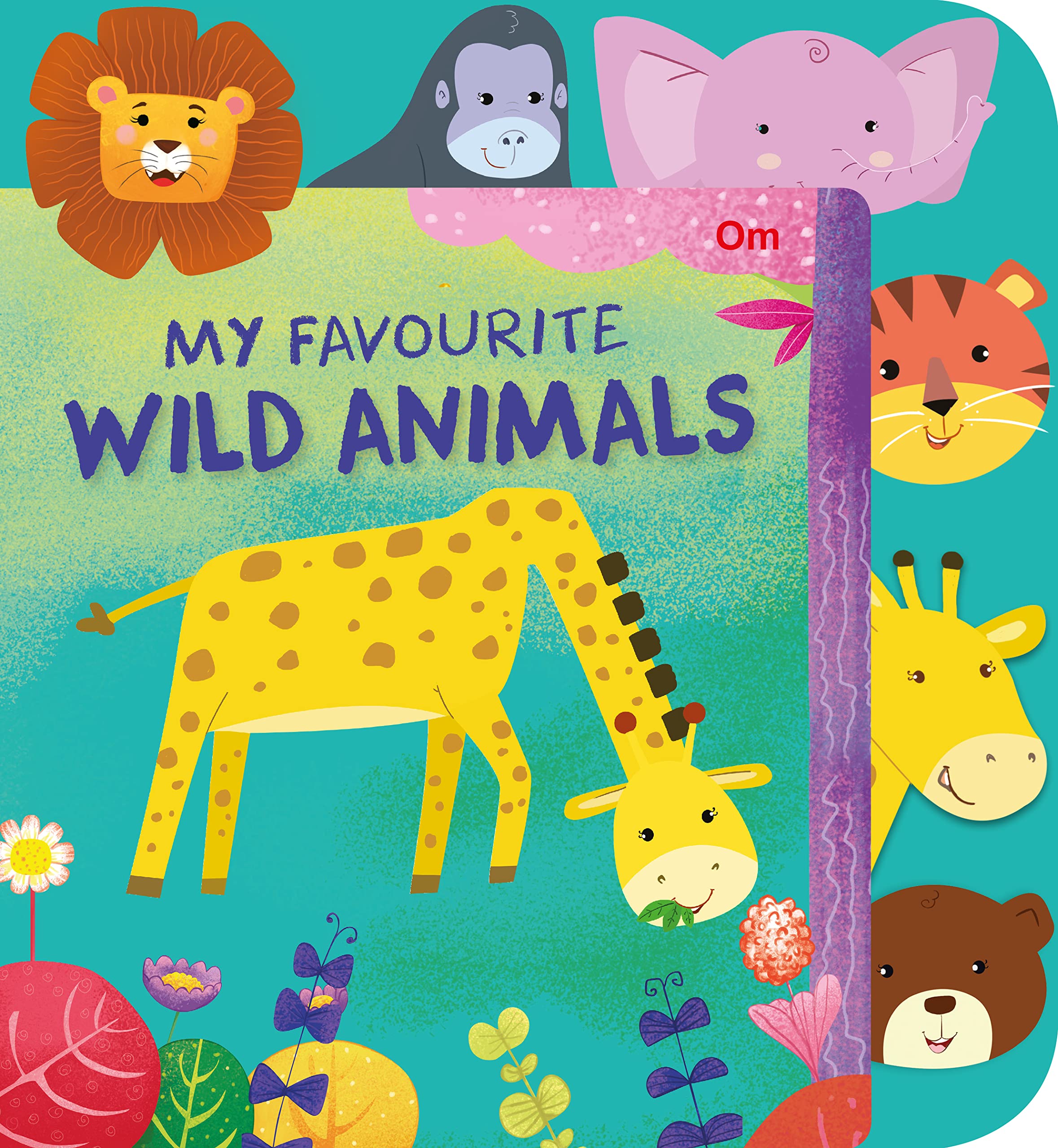 Board book: My Favourite Wild Animals