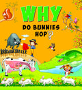 SQUARE BOOK: WHY DO BUNNIES HOP