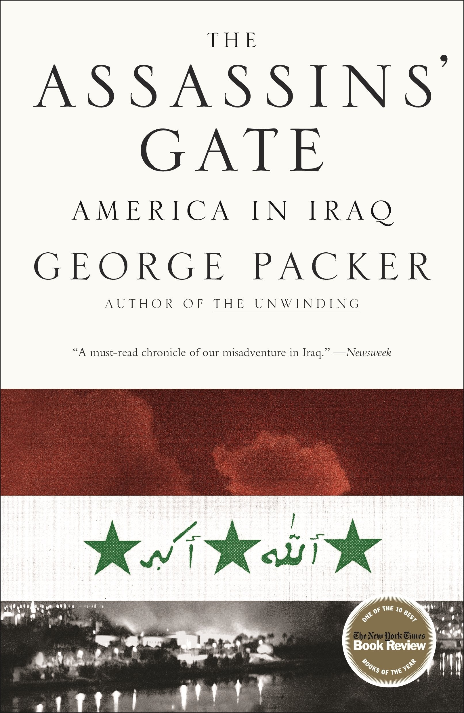 The Assassins Gate: America in Iraq