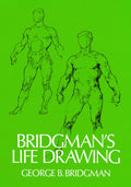 Bridgmans Life Drawing (Dover Anatomy for Artists)