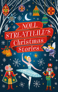 Noel Streatfeilds Christmas Stories (Virago Modern Classics)
