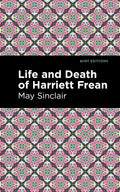 Life And Death Of Harriett Frean