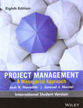 Project Management: A Managerial Approach, 8ed