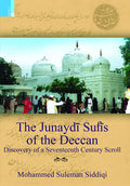 The Junayd Sufis of the Deccan: Discovery of a Seventeenth Century Scroll