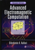 Advanced Electromagnetic Computation, Second Edition