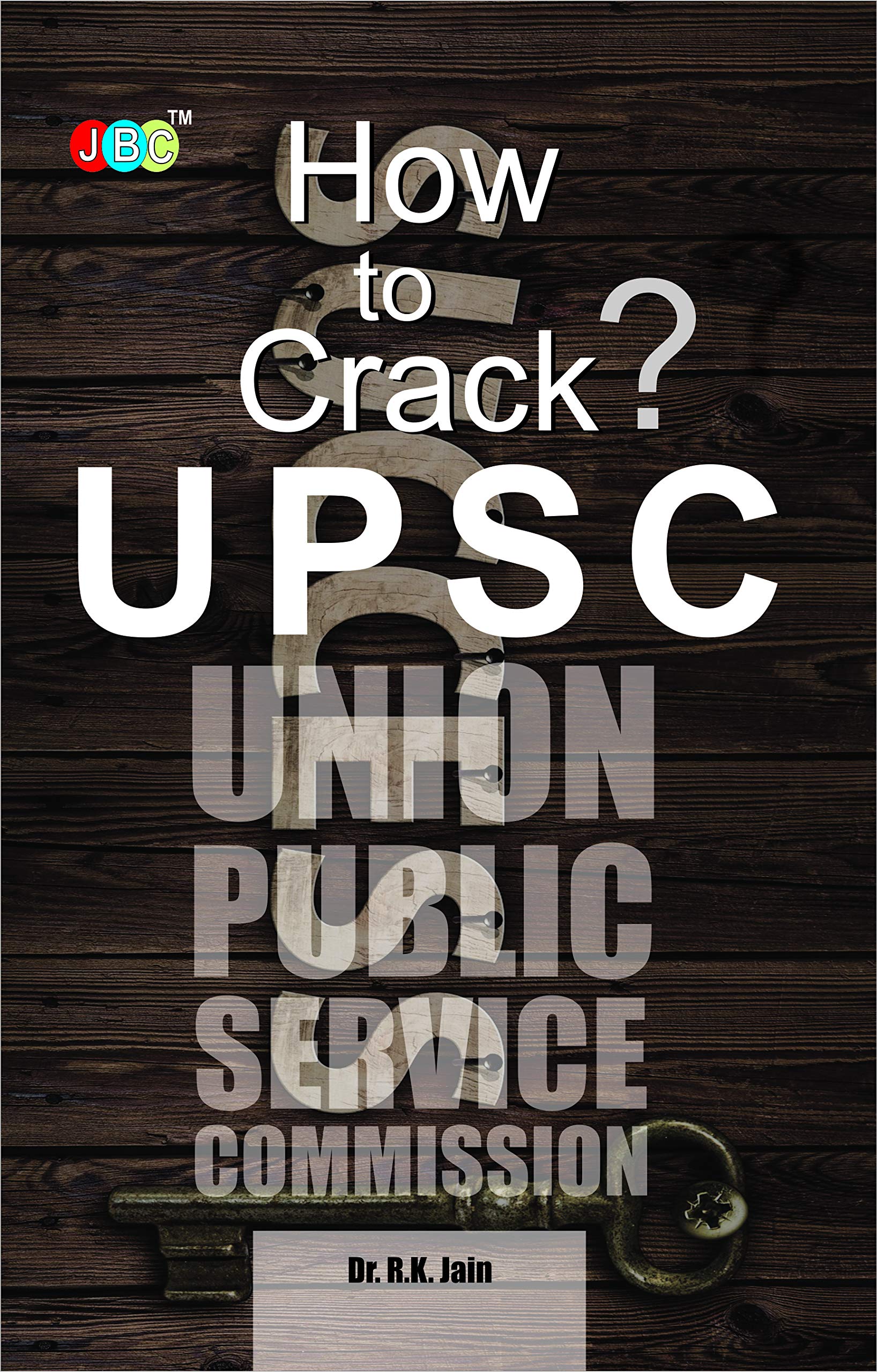 How To Crack Upsc (Civil Services Examination) An Outlook