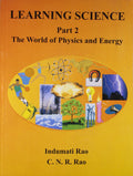 Learning Science  Part 2: The World Of Physics And Energy