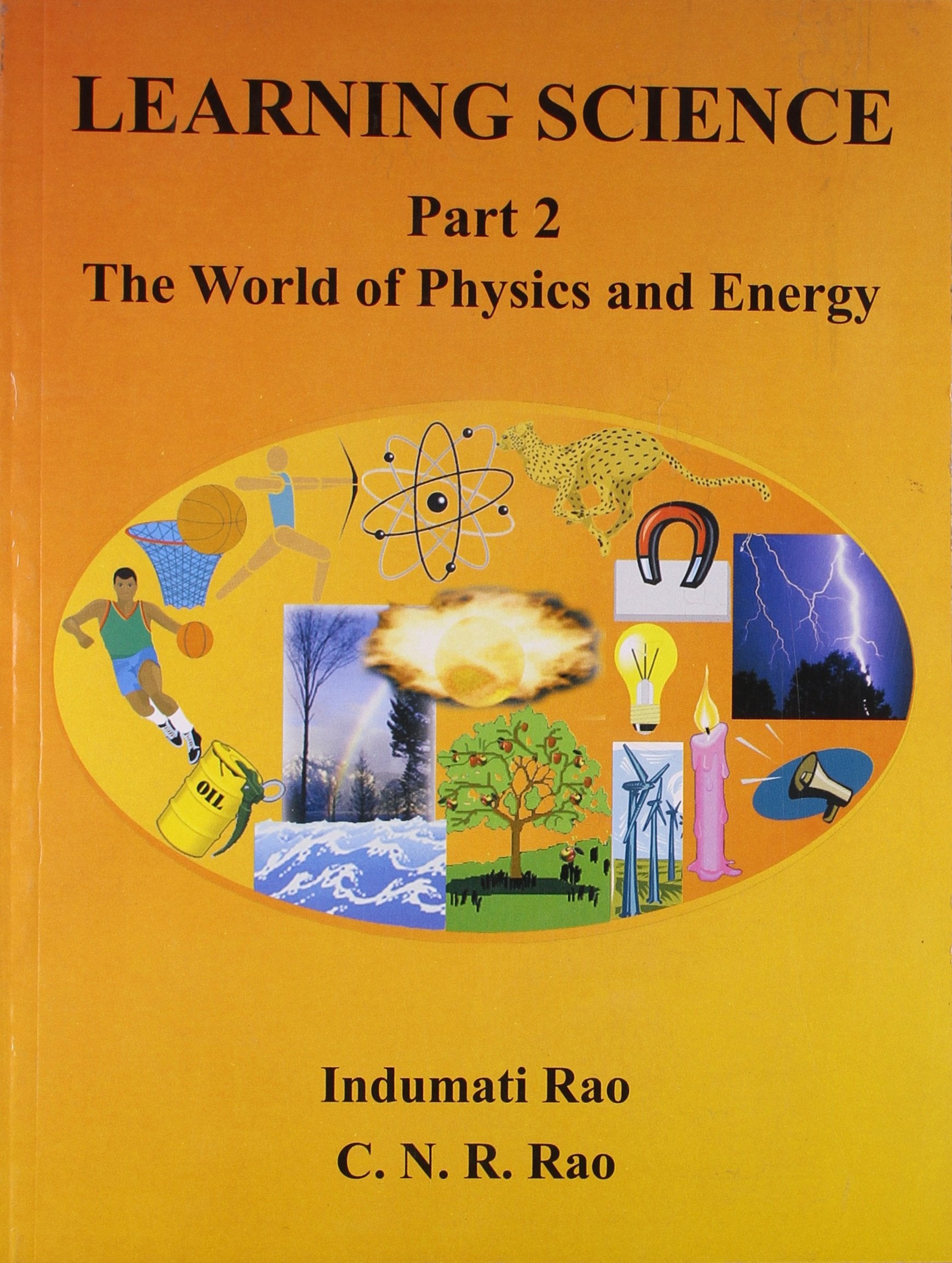 Learning Science  Part 2: The World Of Physics And Energy