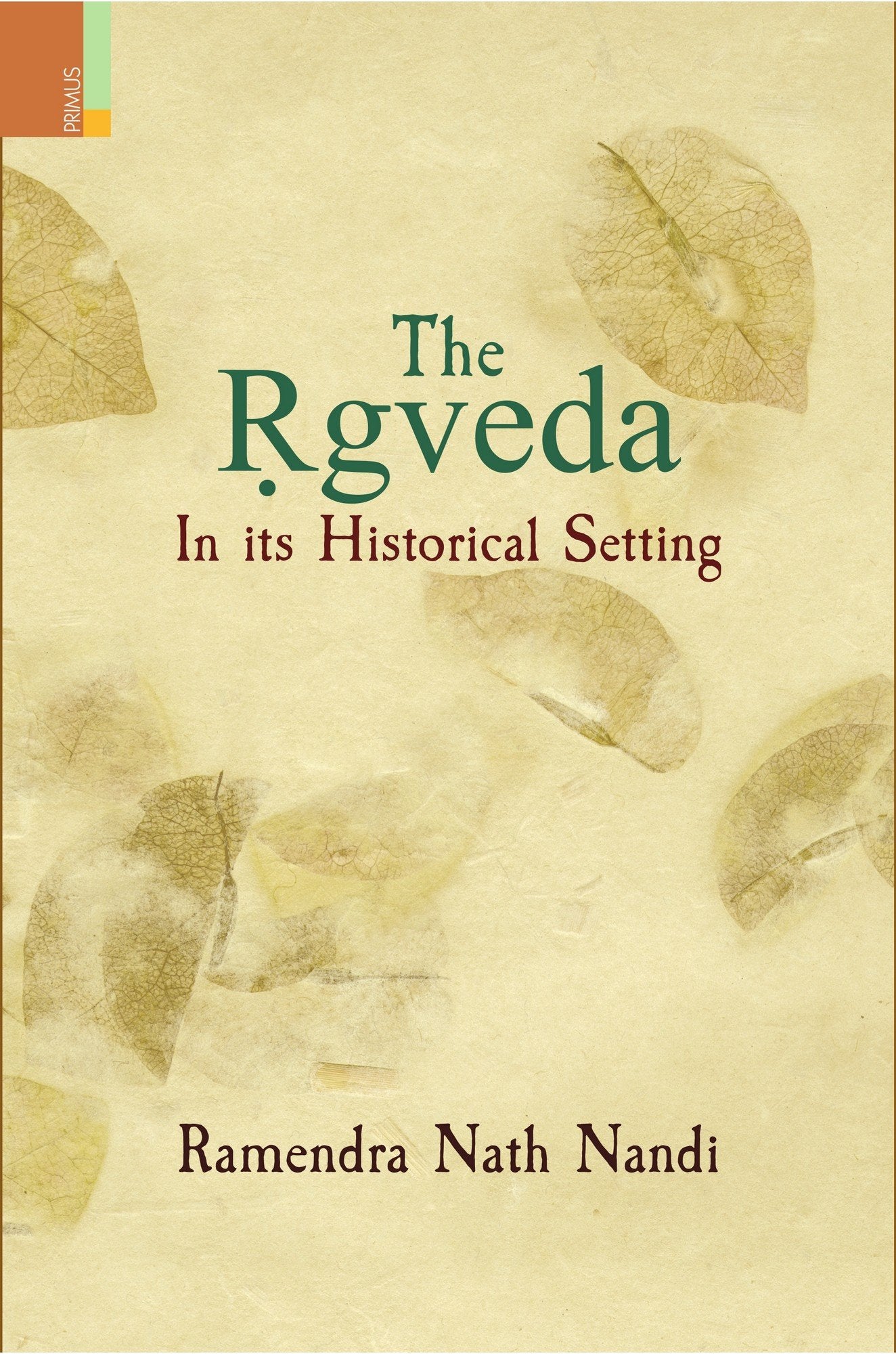 The gveda: In its Historical Setting