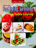 Food Styling, Garnishing & Table Laying (Pb)