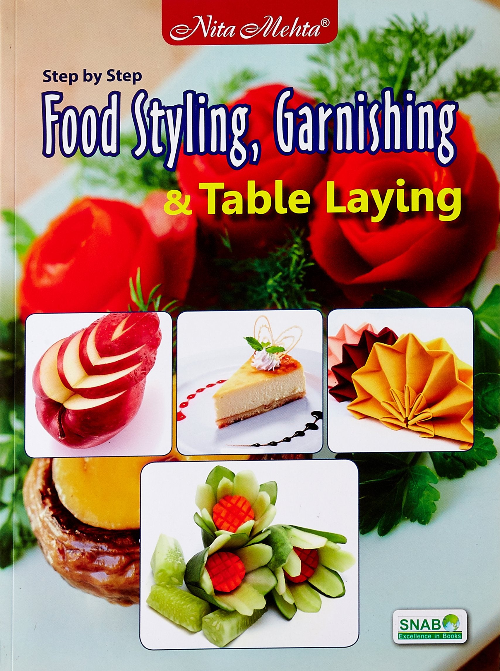 Food Styling, Garnishing & Table Laying (Pb)