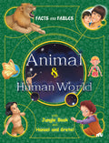 Facts And Fables Animal And Human World