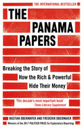 The Panama Papers: Breaking the Story of How the Rich and Powerful Hide Their Money