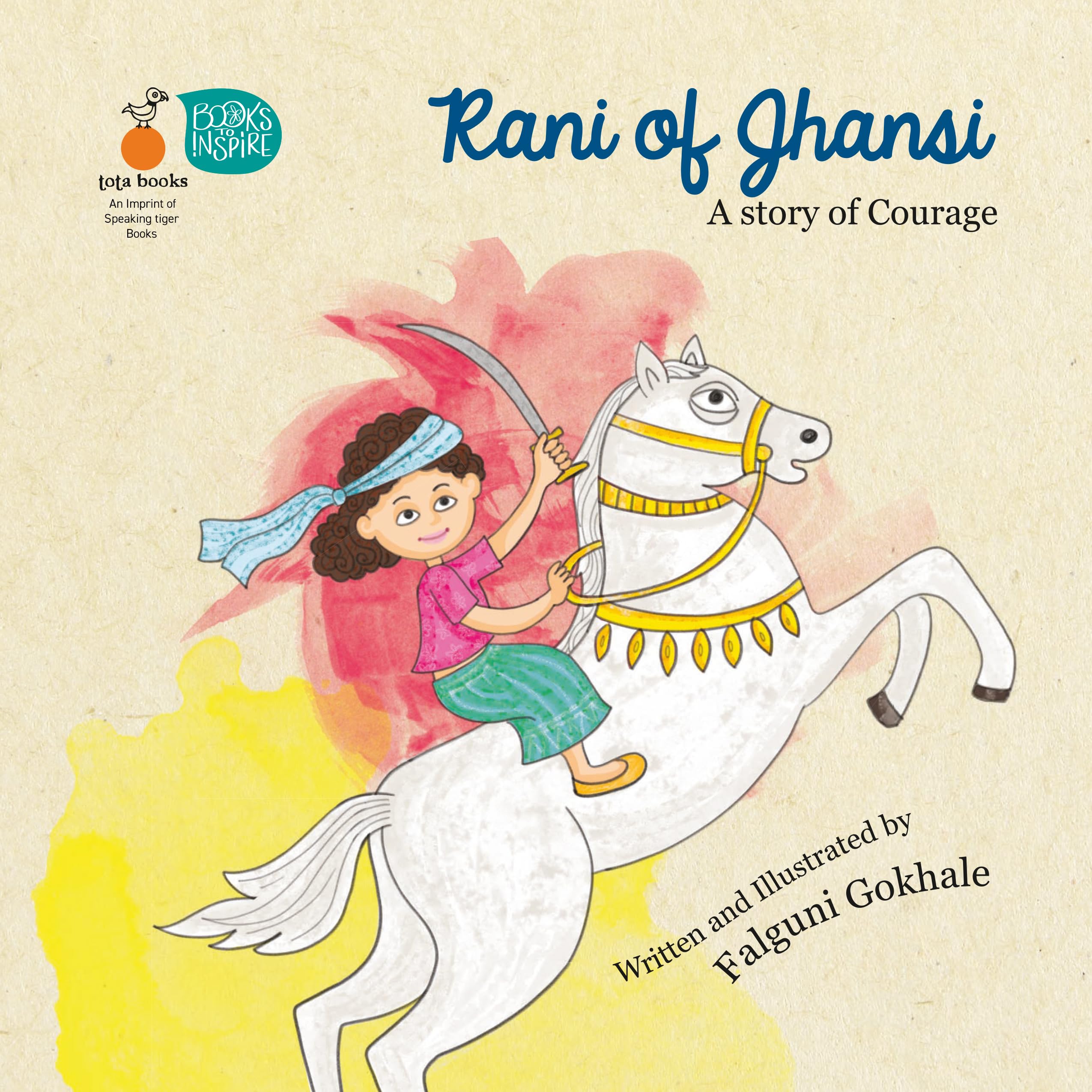 Rani Of Jhansi  A Story Of Courage