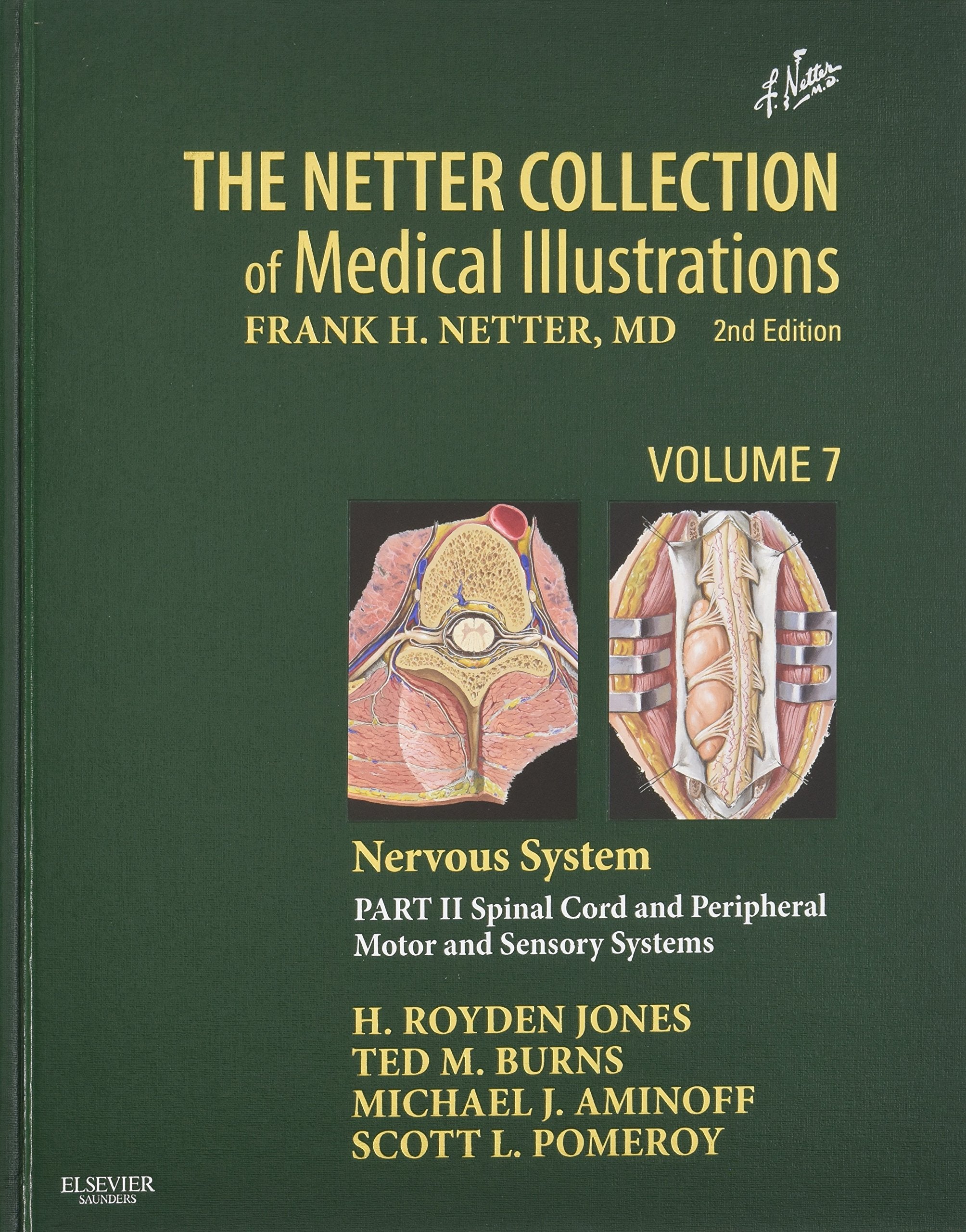 The Netter Collection of Medical Illustrations: Nervous System, Volume 7, Part