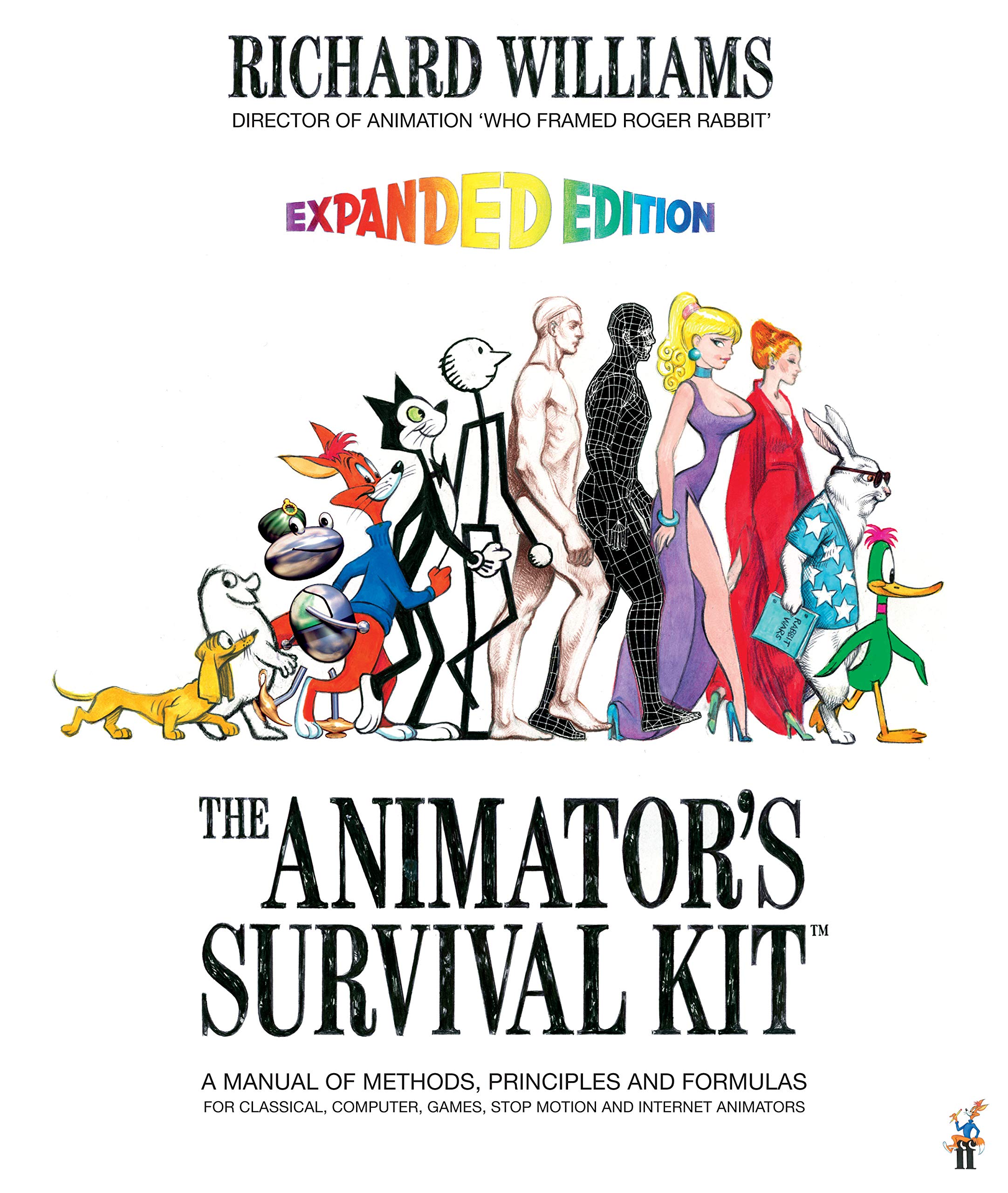 The Animators Survival Kit: A Manual of Methods, Principles and Formulas for Classical, Computer, Games, Stop Motion and Intern