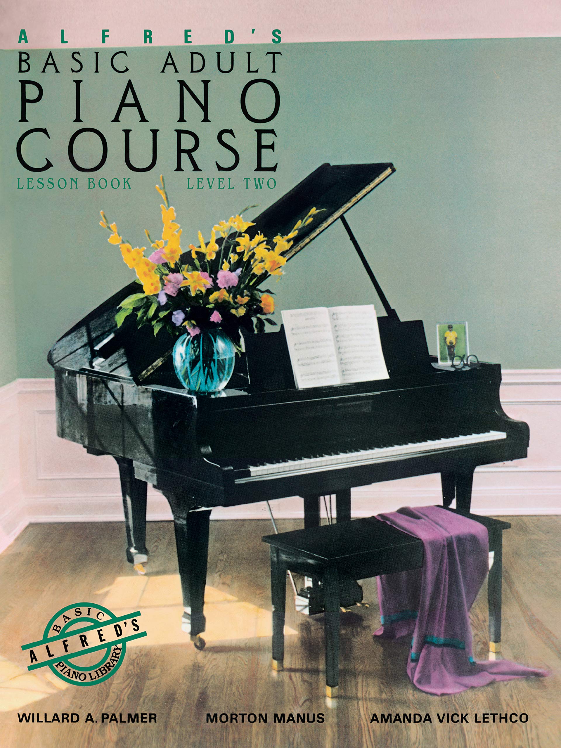 Alfreds Basic Adult Piano Course : Lesson Book, Level Two (Alfreds Basic Adult Piano Course, Bk 2)