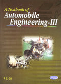 A Textbook Of Automobile Engineering  Iii