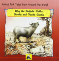 Animal Folk Tales from Around the World  Why the Buffalo Walks Slowly and Treads Gently