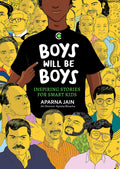 Boys will be Boys: Inspiring Stories For Tough Kids