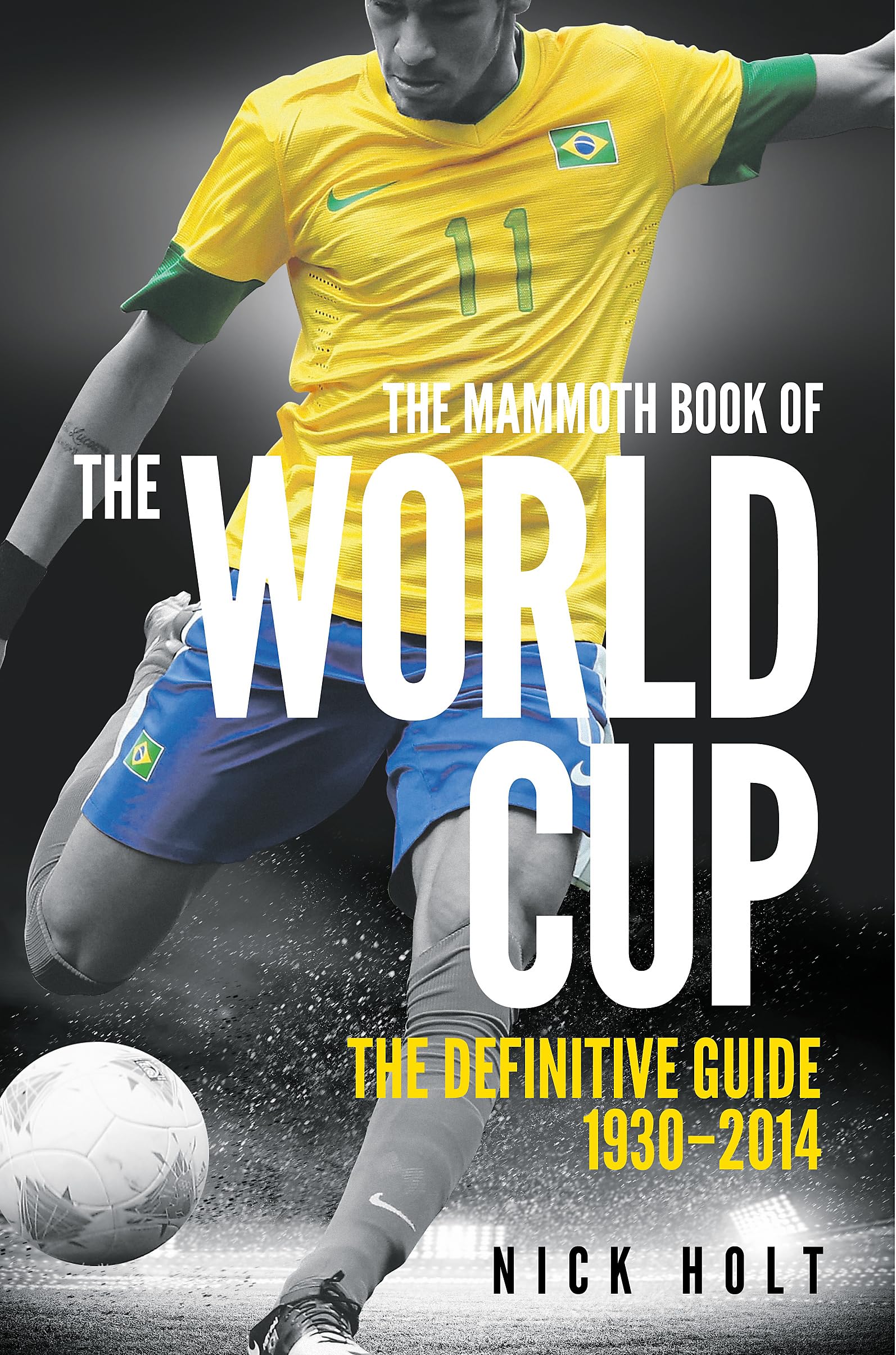 THE MAMMOTH BOOK OF MAMMOTH BOOK OF THE WORLD CUP
