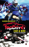 TopDriver Car & Bike driving handbook: Drive Safe  Drive Smart