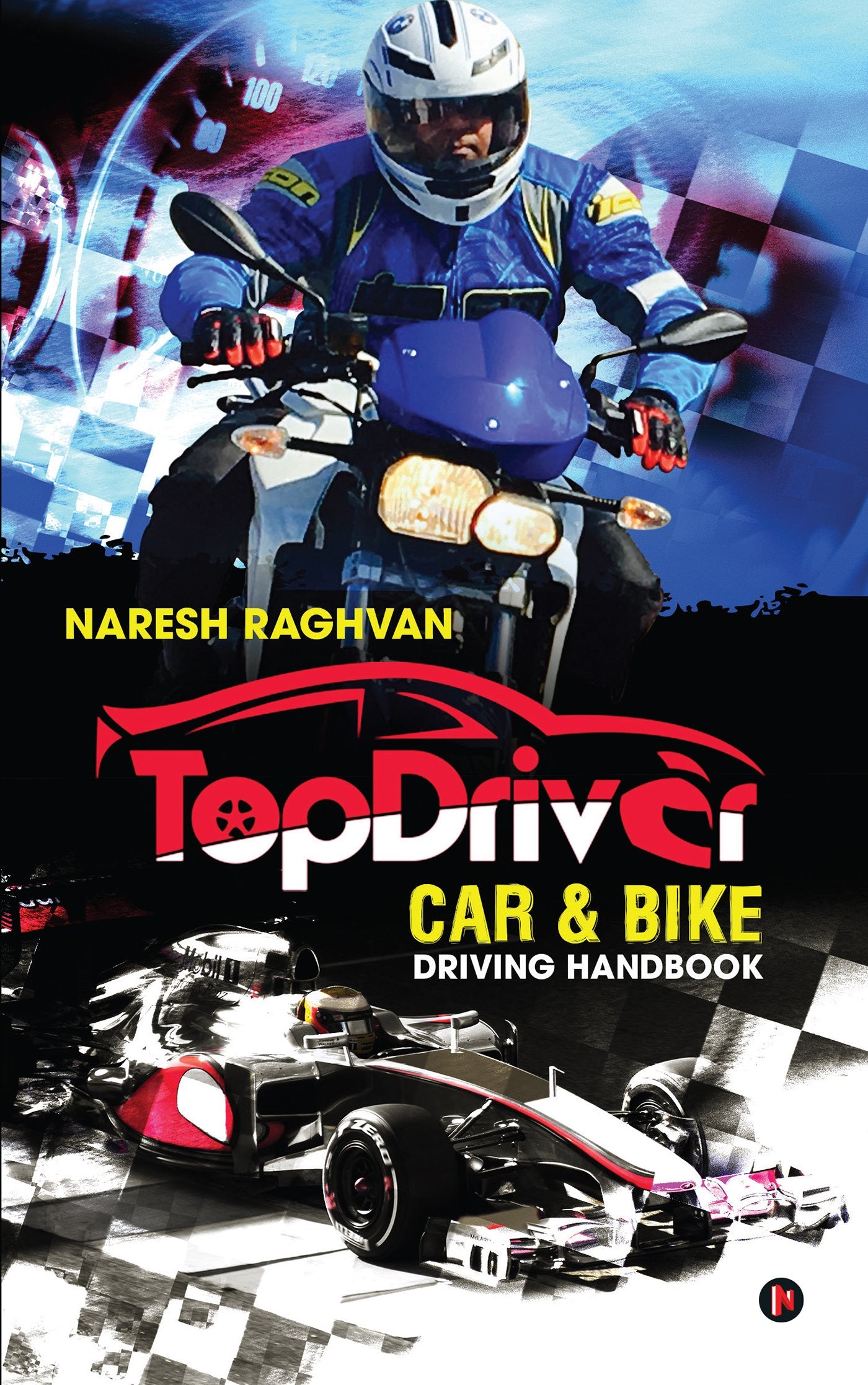 TopDriver Car & Bike driving handbook: Drive Safe  Drive Smart