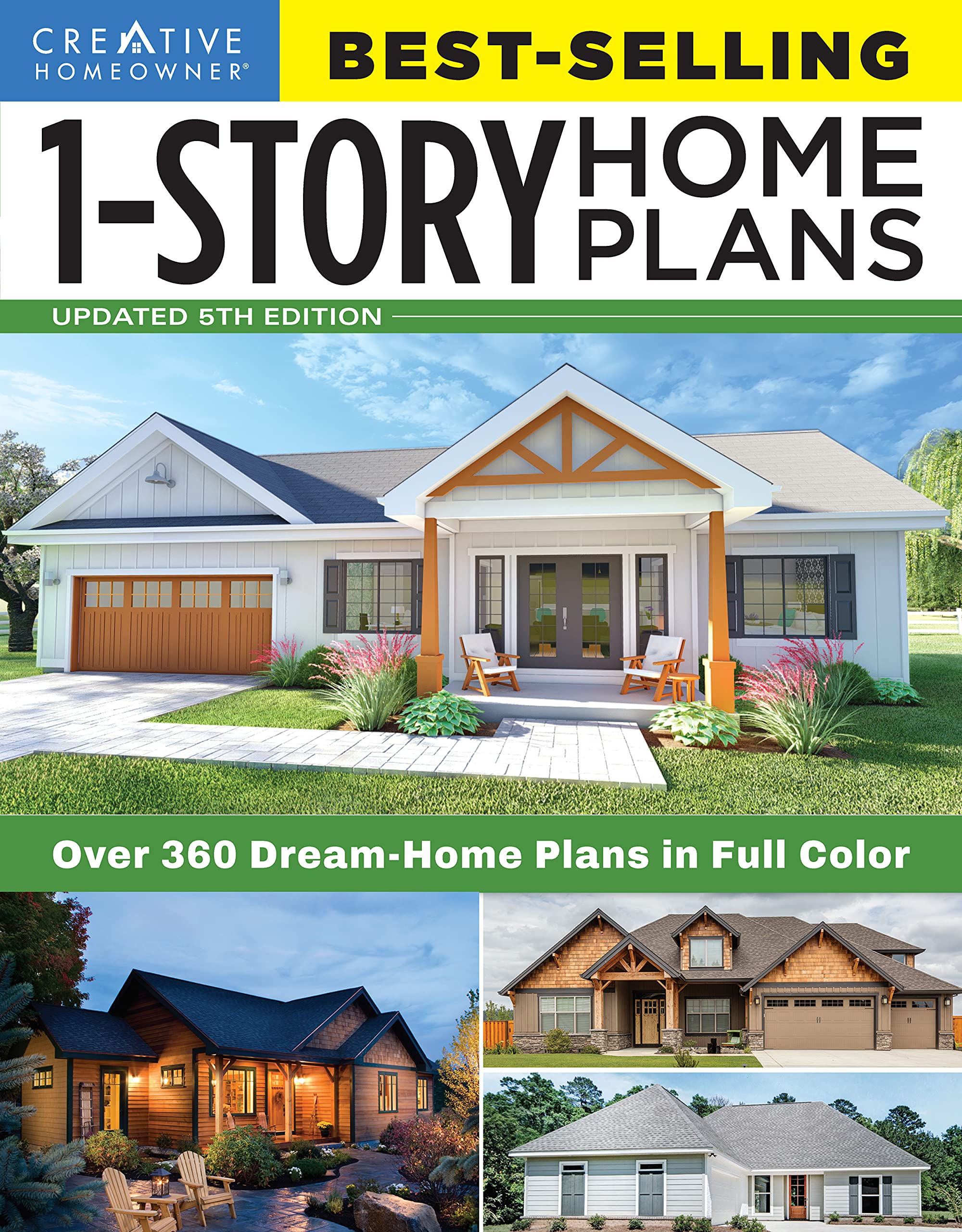 BestSelling 1Story Home Plans, 5th Edition: Over 360 DreamHome Plans in Full Color (Creative Homeowner) Craftsman, Country, C