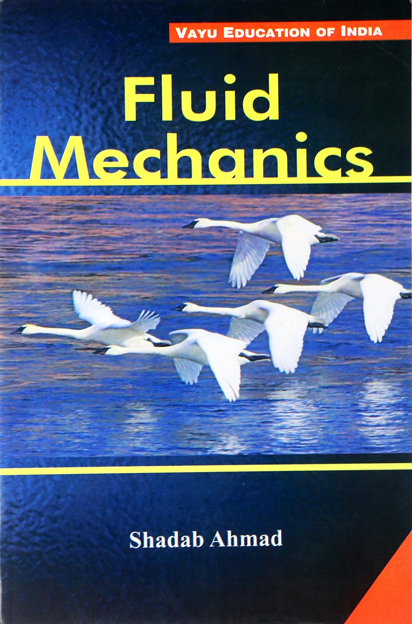 Fluid Mechanics (English, Paperback, Shadab A