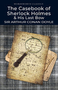 CaseBook of Sherlock Holmes (Wordsworth Collection)