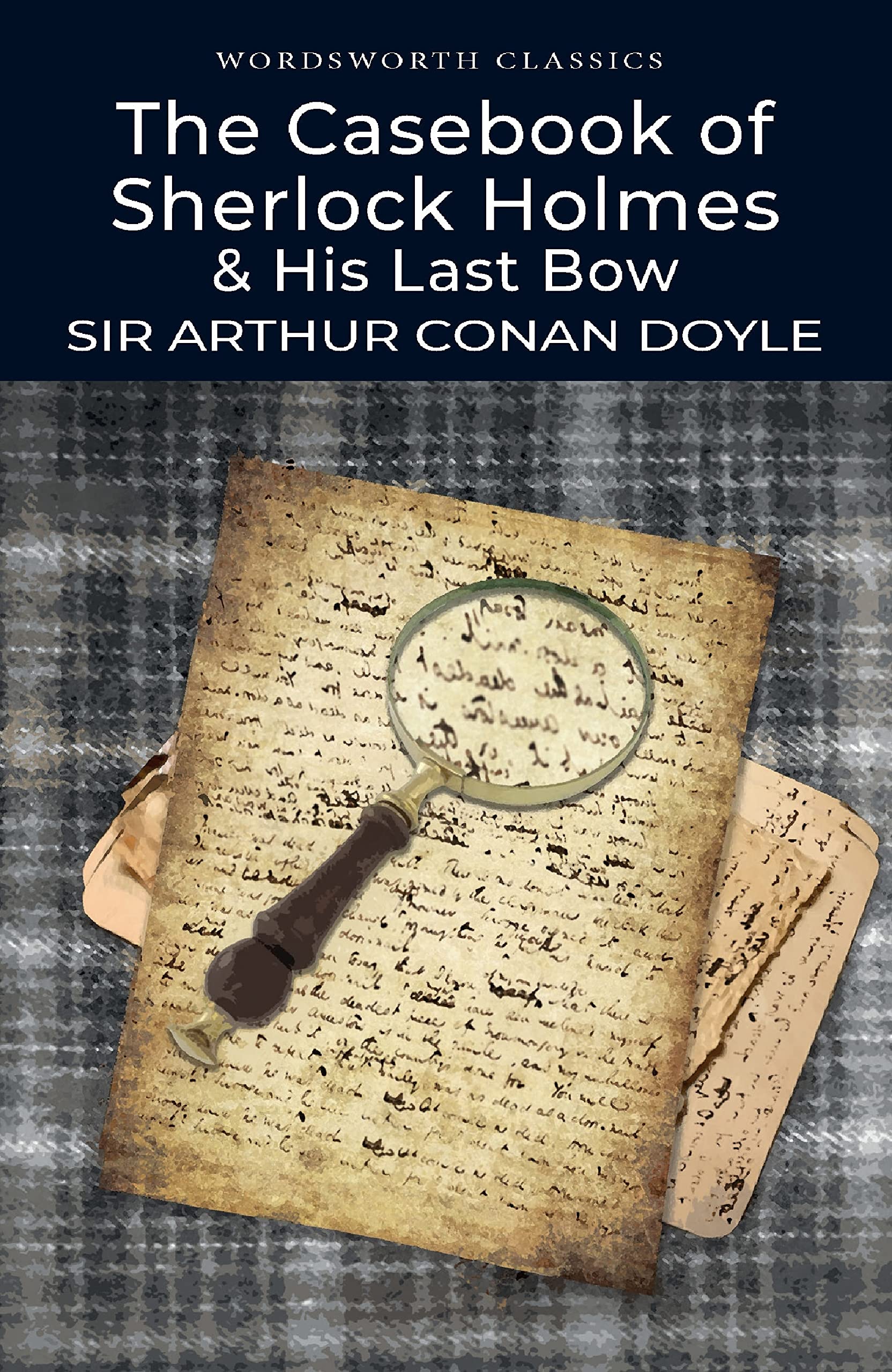 CaseBook of Sherlock Holmes (Wordsworth Collection)