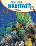 What Is a Habitat?: Investment Strategies and Advice on How to Build and Maintain Wealth