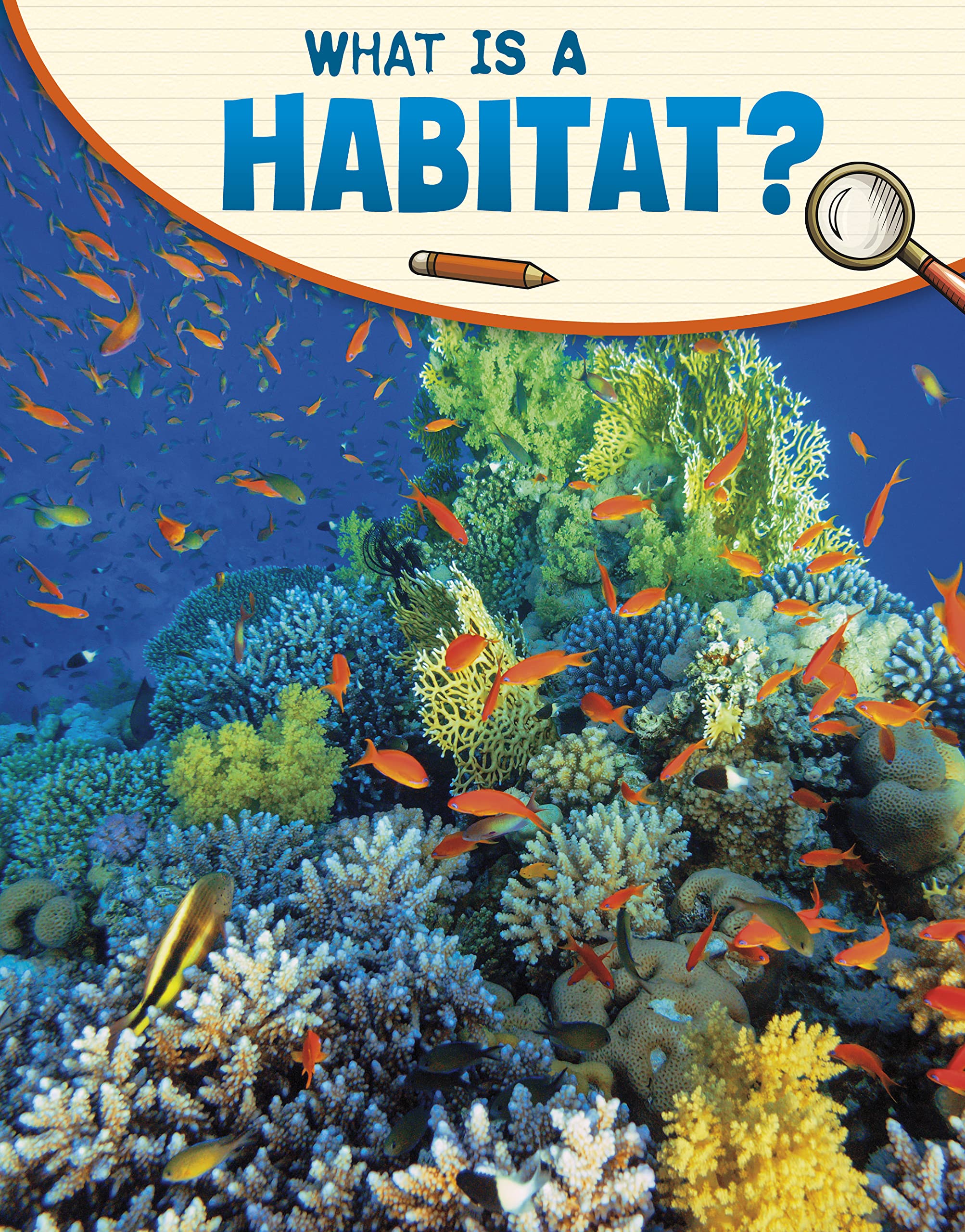What Is a Habitat?: Investment Strategies and Advice on How to Build and Maintain Wealth