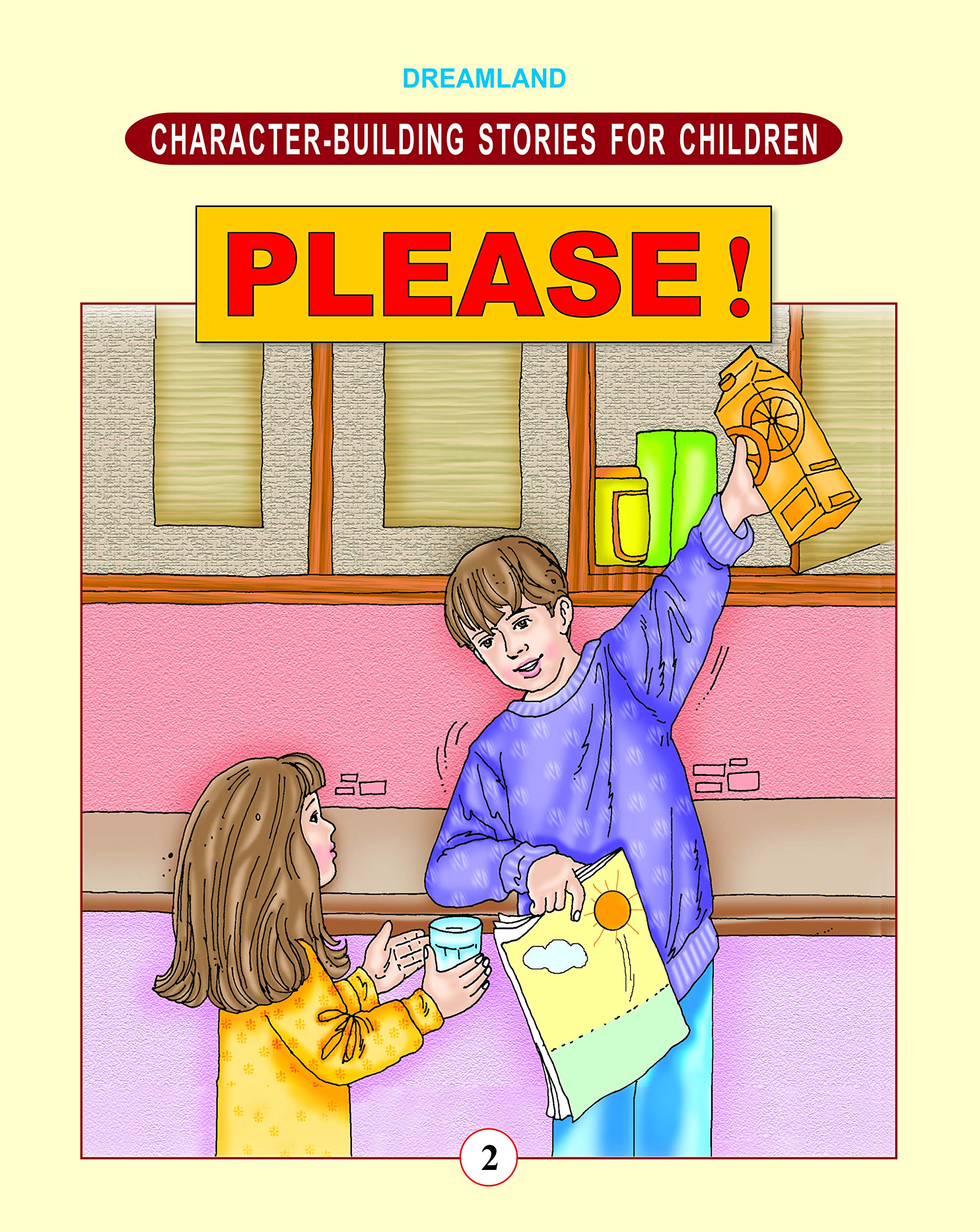 Character Building Please | Stories to Teach Manners, Politeness, Respect, and Positive Social Behavior | Ages 68 | 24 Pages | 