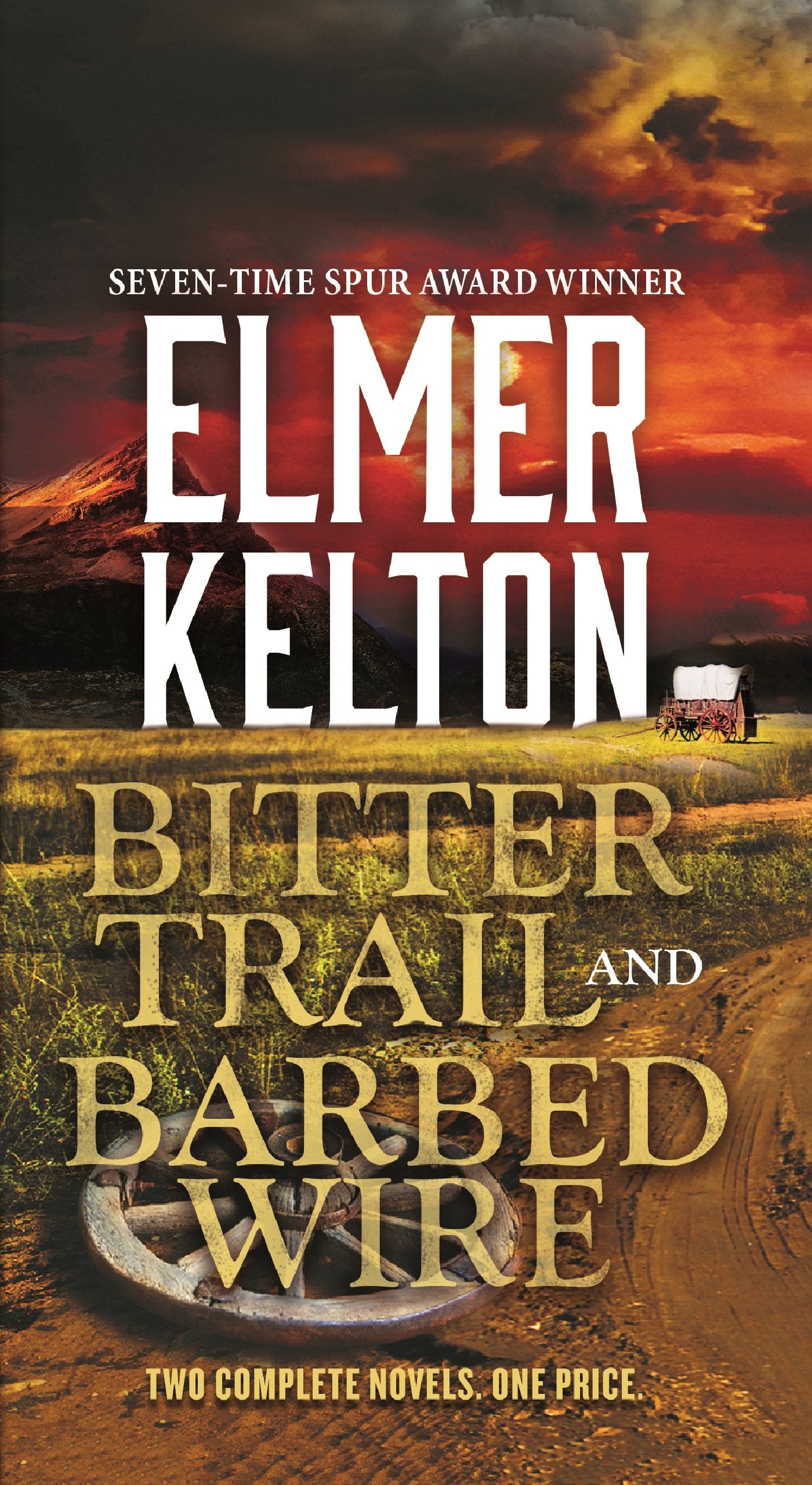 Bitter Trail And Barbed Wire
