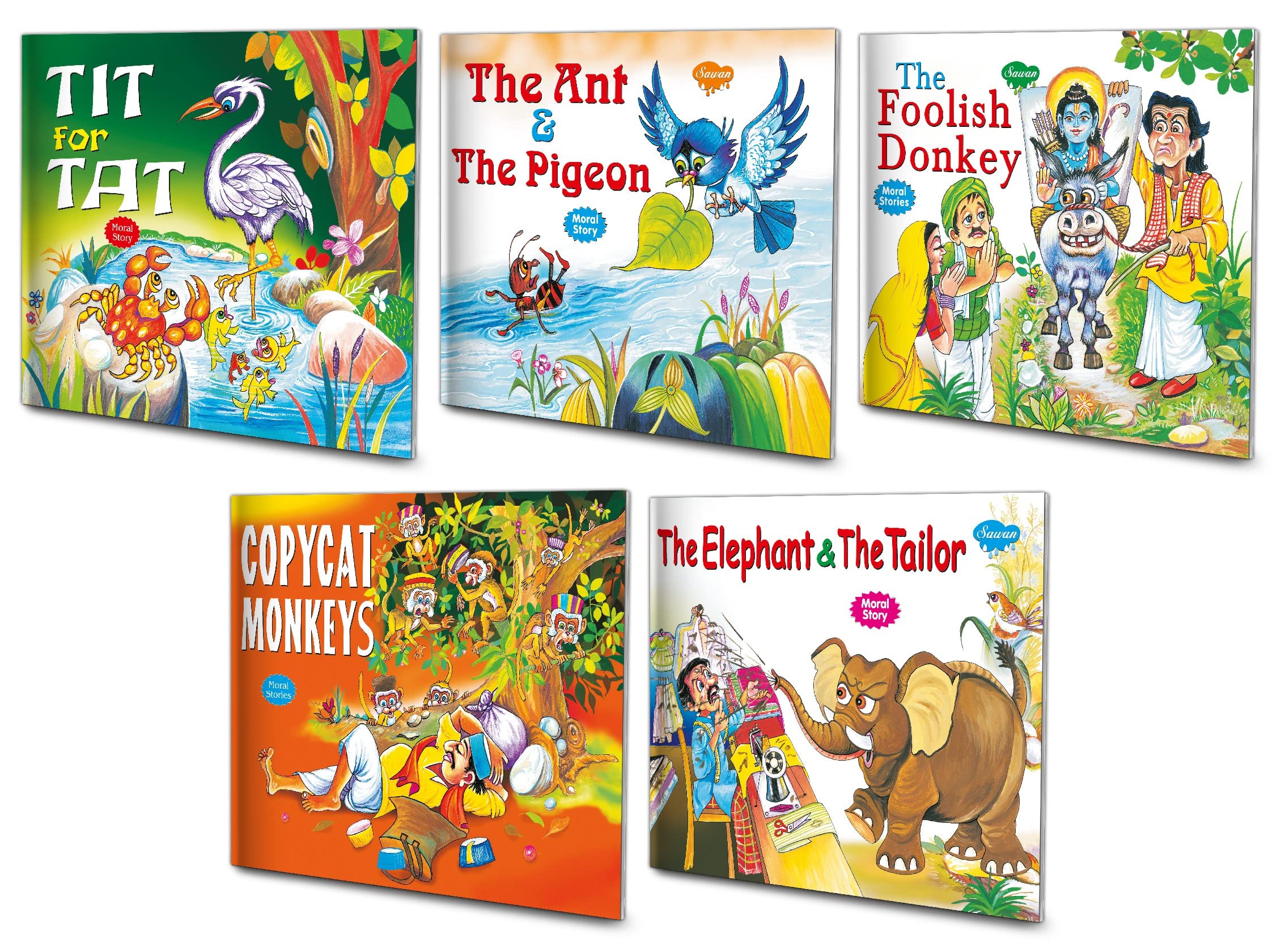 Sawan Moral Story Books Tit For Tat, The Ant & The Pigon, The Foolish Donkey, Copycat Monkeys, The Elephant & The Tailor | Pack