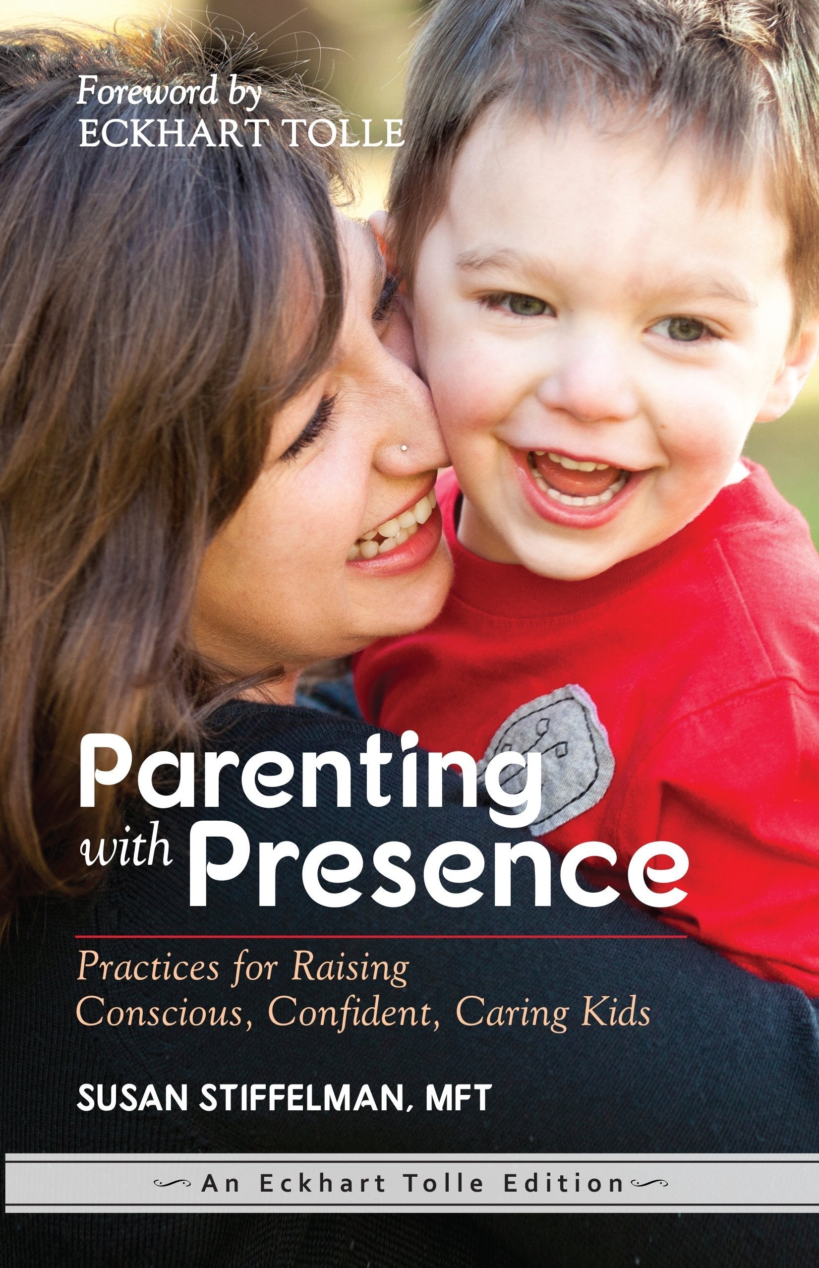 Parenting With Presence