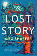 The Lost Story: A Novel