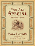 You Are Special: A Story for Everyone (Gift Edition) (Max Lucados Wemmicks)