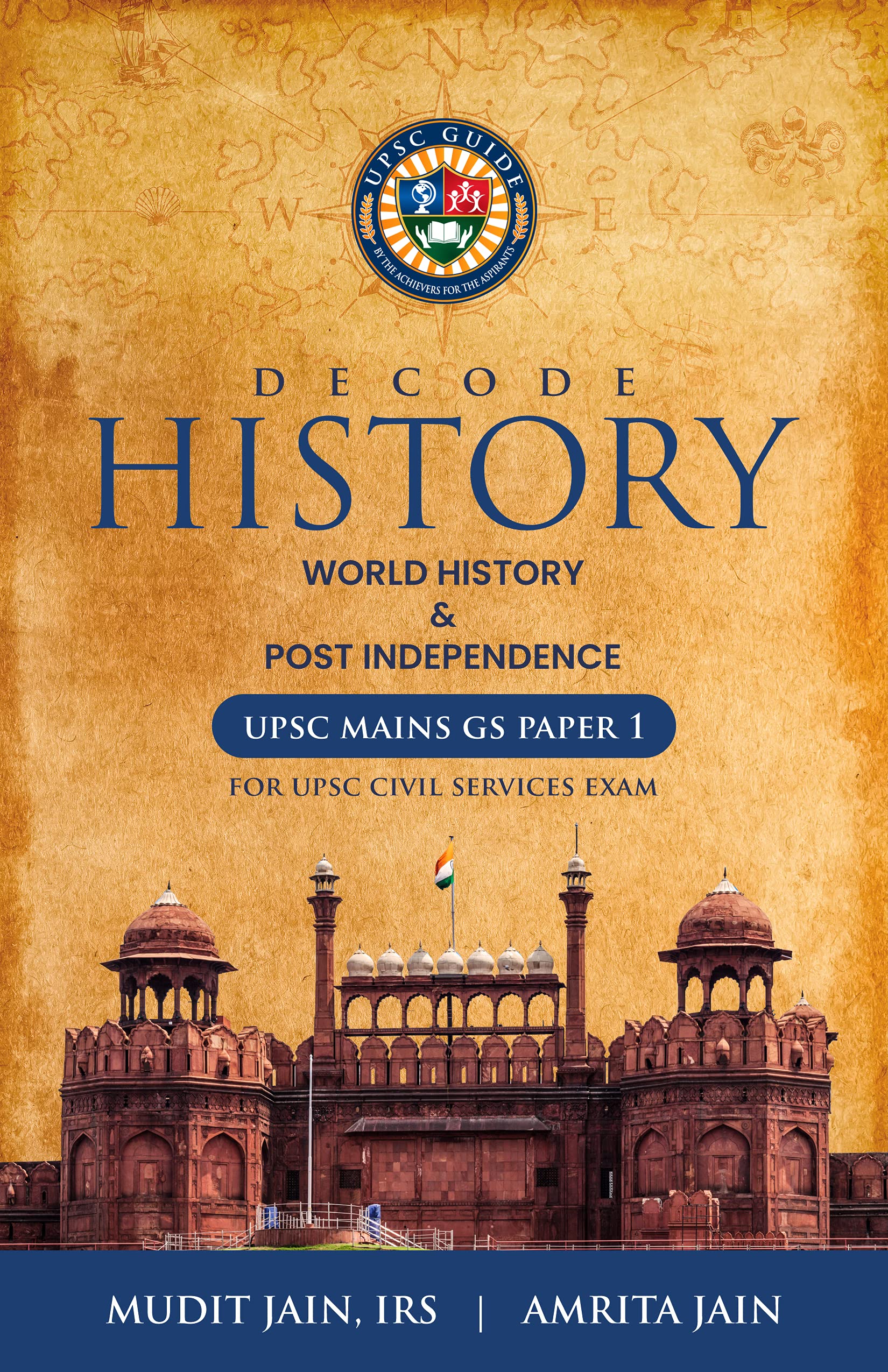 Decode History  World History & Post Independence For UPSC Civil Services Exam | UPSC GUIDE