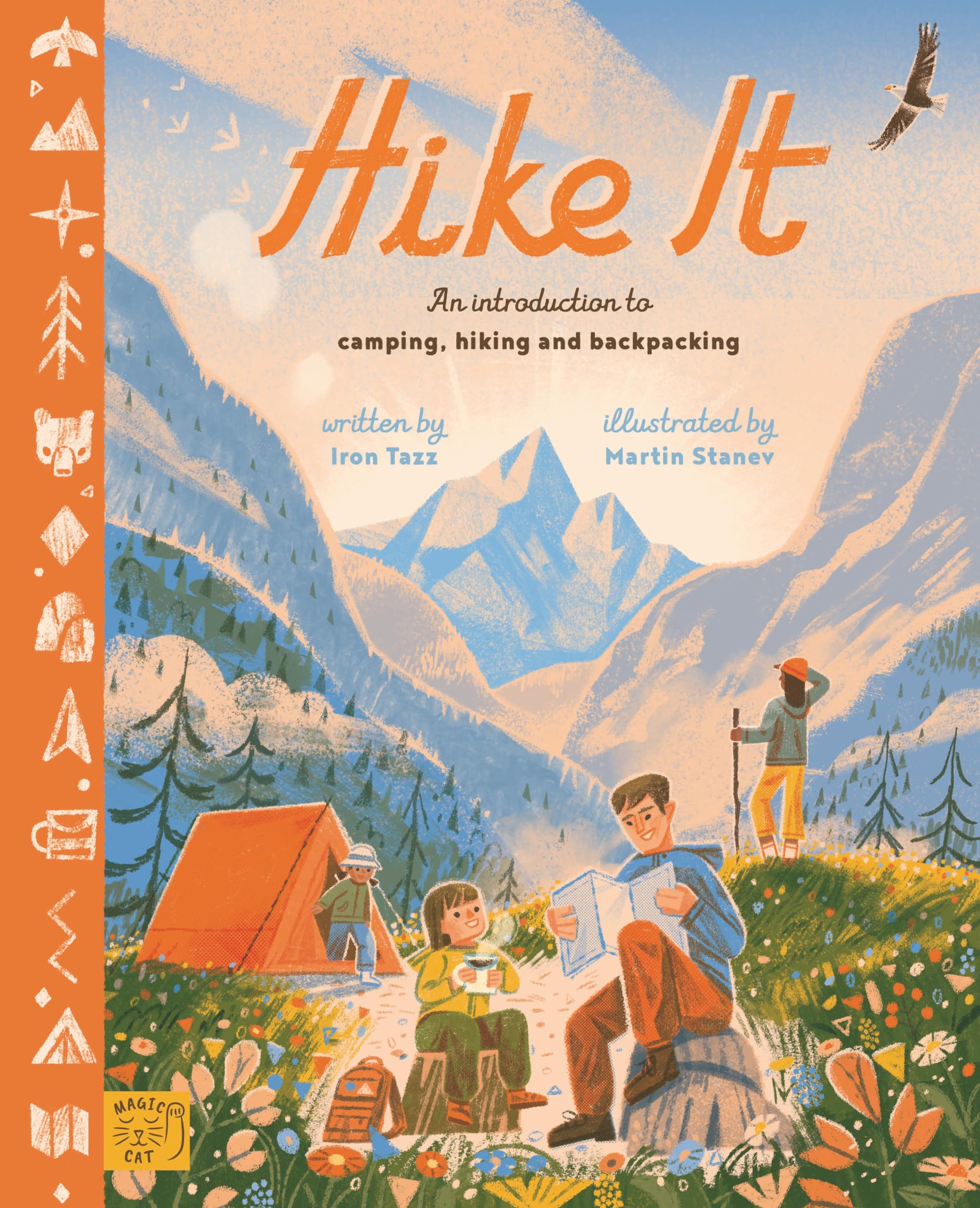 Hike It: An introduction to camping, hiking and backpacking