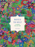 Notes to Self: A Journal for SelfCare