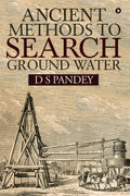 Ancient Methods To Search Ground Water
