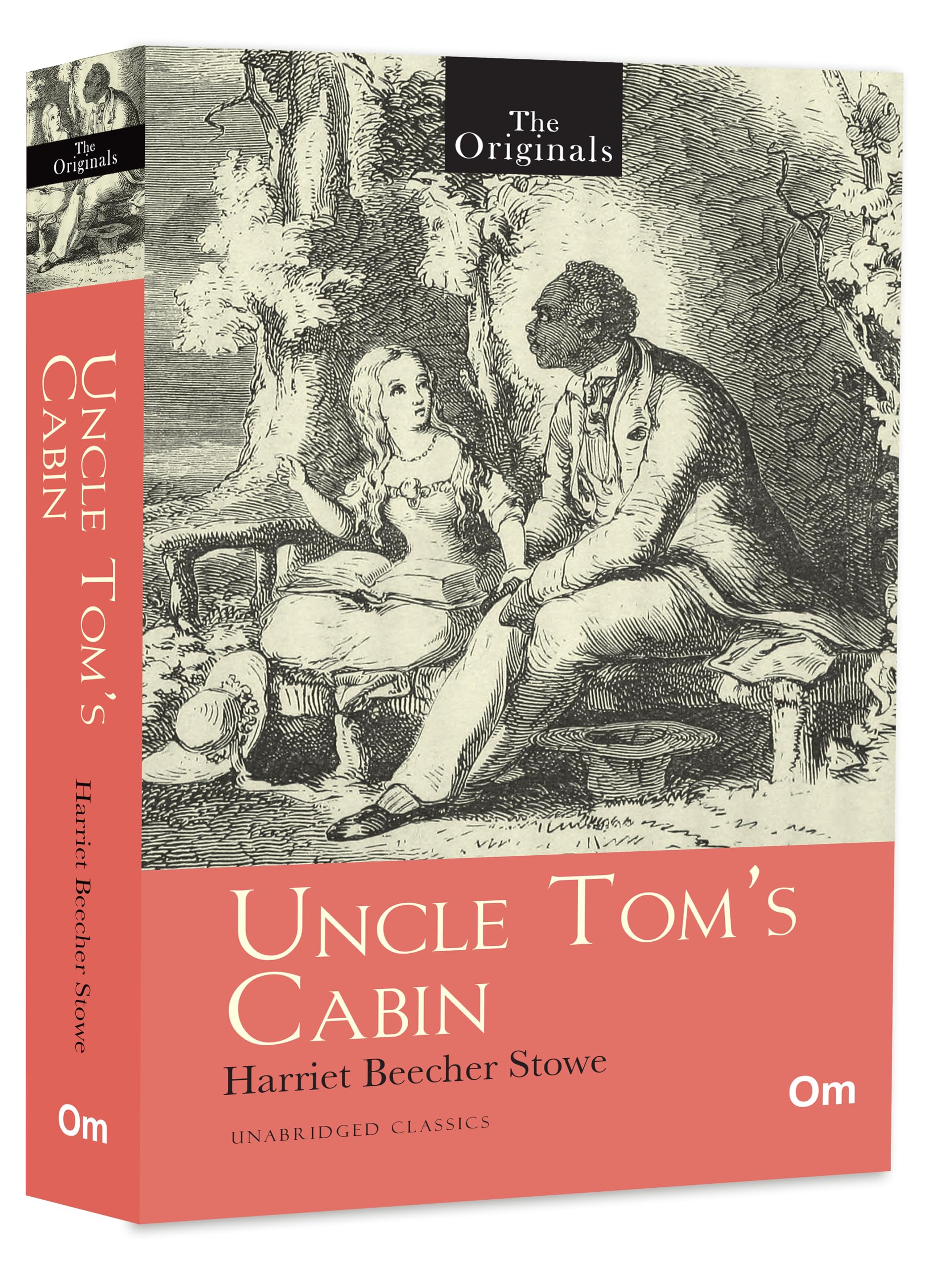 The Originals : Uncle Toms Cabin (Unabridged Classics)
