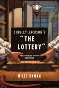 Shirley Jacksons The Lottery: The Authorized Graphic Adaptation