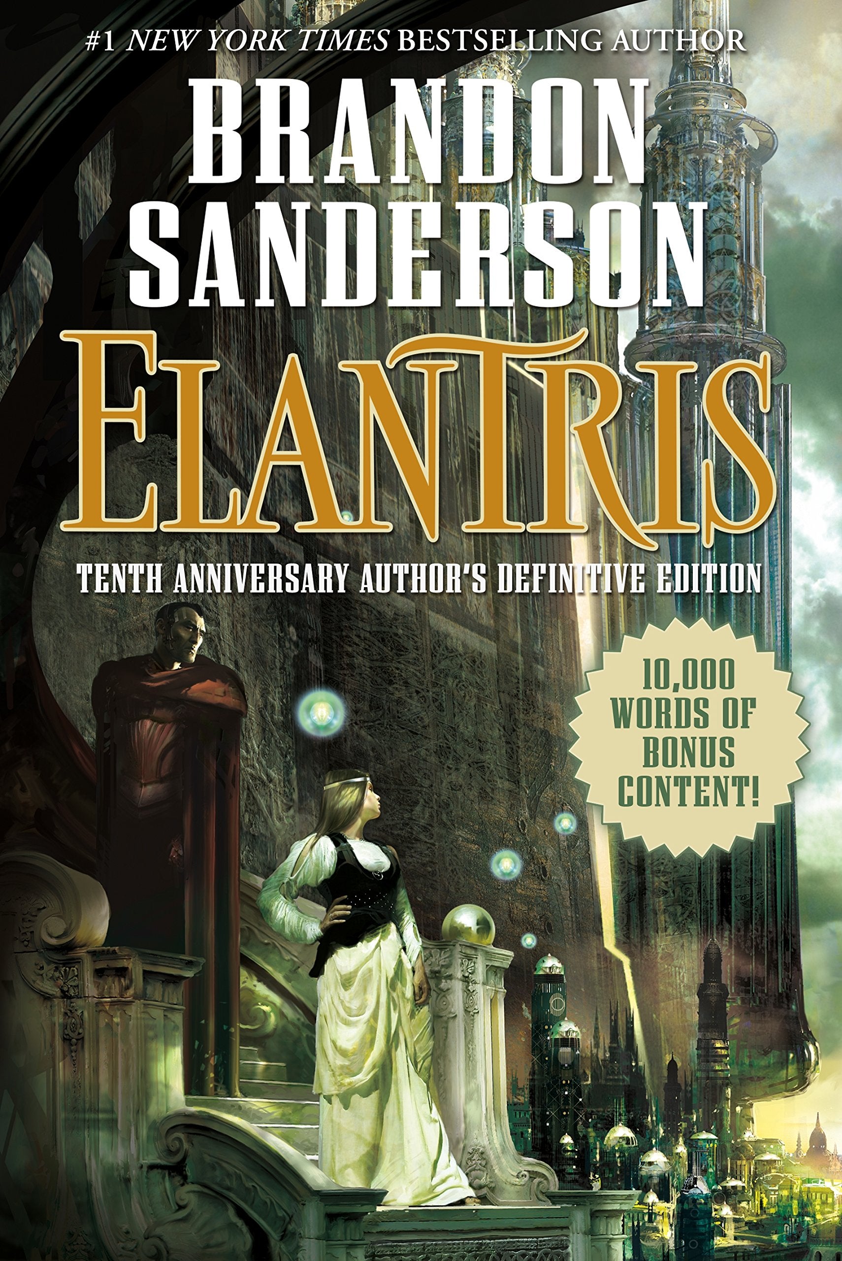 Elantris: Tenth Anniversary Authors Definitive Edition