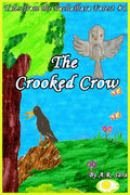 The Crooked Crow : Tales From the Pachaihara Forest