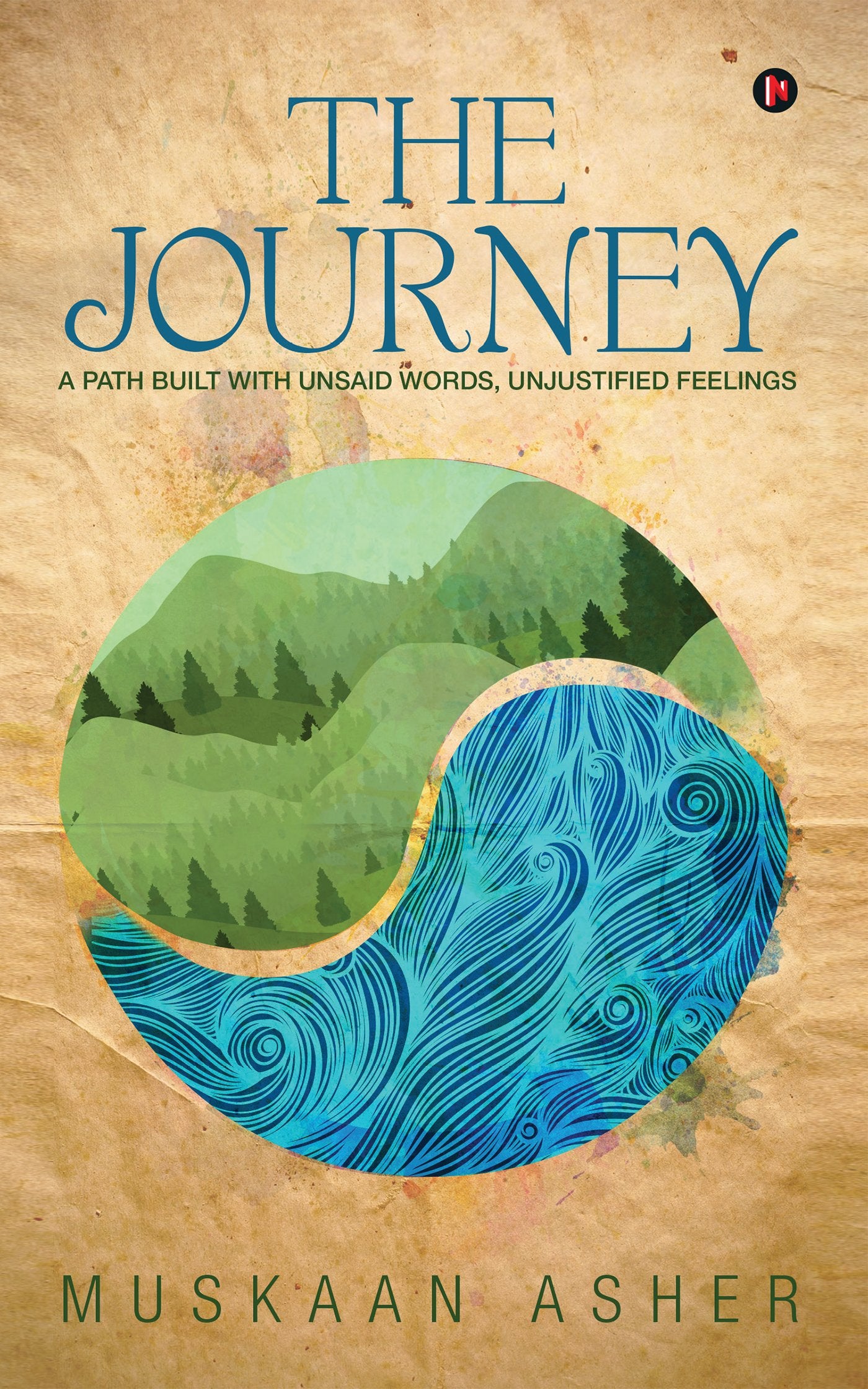 The Journey : A Path Built With Unsaid Words, Unjustified Feelings